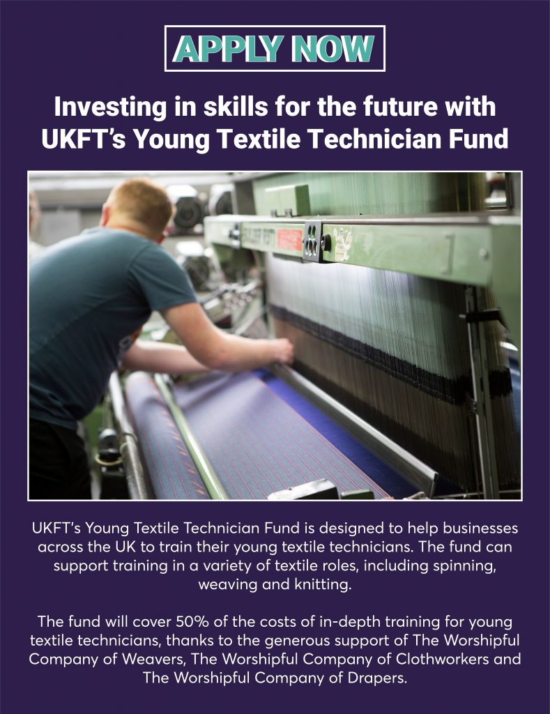 UKFT’s Young Textile Technician Fund