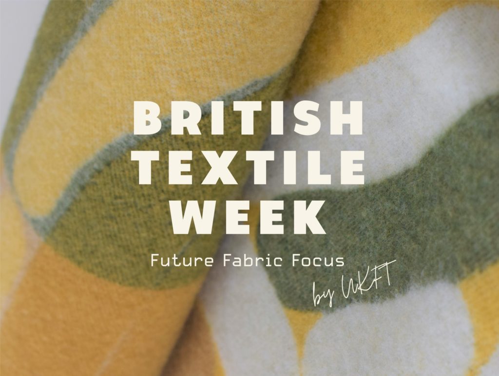 UKFT British Textile Week 22 BTW22